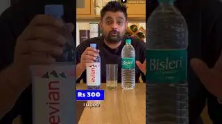Bisleri Rs 20 VS Evian Rs 300 #water #shorts #paanipaani #trending #shortsfeed #viral