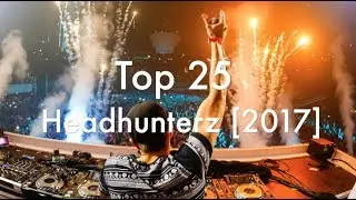 [Top 25] Best Headhunterz Tracks [2017]