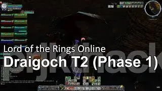 LotRO - Draigoch T2 (Phase 1)