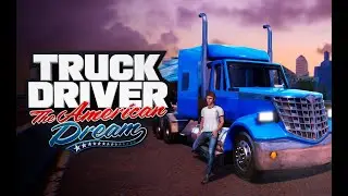TRUCK DRIVER THE AMERICAN DREAM - Vida de un Camionero #4 |Gran Actualización| PS5 Gameplay Español