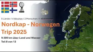 Nordkap-Norwegen-Roadtrip 2025 - Teil 8/13