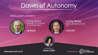 Craig Abod, President & Lacey Wean, Director - Autonomy, Carahsoft | Dawn of Autonomy | Episode 103