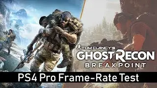 Ghost Recon Breakpoint on PS4 Pro [Frame-Rate Test]