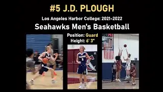 JD Plough #5, Guard, Los Angeles Harbor College (LAHC) HIGHLIGHTS 2021-2022