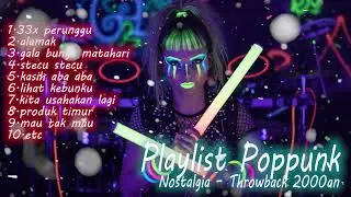 Playlist PopPunk Nostalgia &ndash; Throwback 2000an yang Bikin Kangen 🤘 COVER POP PUNK TERBARU 🤘