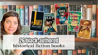 26 Black-Authored Historical Fiction Books
