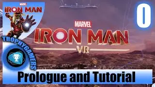 Iron Man VR &ndash; Prologue and Tutorial - Gameplay Walkthrough Part 1