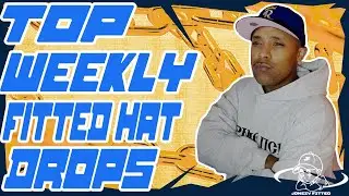 Top Weekly Fitted Hat Drops You NEED This Week