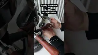 The ULTIMATE Guide | How to steam silky milk on DeLonghi Dedica Arte EC885