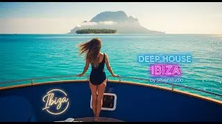 Deep House Paradise 🌴 Ibiza Summer Chillout & Beach Mix 2025 #47