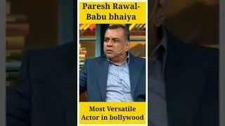 Paresh Rawal- Most Versatile actor in bollywood|Hera Pheri Comedy| Babu Bhaiya|welcome back #shorts