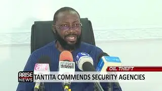 OIL THEFT: TANTITA COMMENDS SECURITY AGENCIES