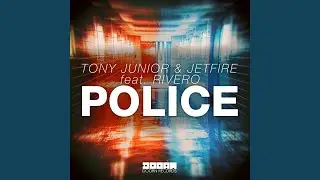 Police (feat. RIVERO) (Radio Edit)