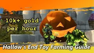 Hallow's End Toy Gold Farming - 5 to 10k per Hour