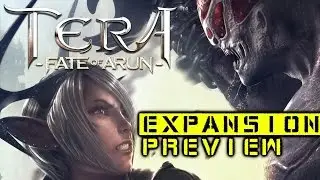 TERA: Fate of Arun - Expansion Preview