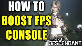 How To Boost FPS In The First Descendant On PS4, PS5, Xbox Series X/S