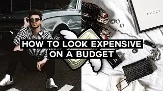 How to Look EXPENSIVE on a BUDGET - Shopping HACKS + Style Tips // Imdrewscott