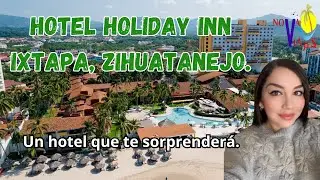 Hotel Holiday Inn, Ixtapa Zihuatanejo.