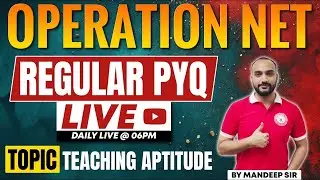 OPERATION NET | UGC NET Paper 1 Teaching Aptitude | UGC NET Teaching Aptitude PYQ | UGC NET COACHING