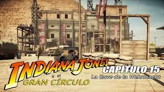 #15 La llave de la Wehrmacht   INDIANA JONES Y EL GRAN CÍRCULO   Gameplay Español