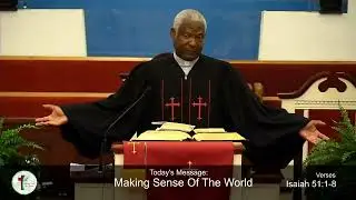 Making Sense Of The World - Isaiah 51:1-8