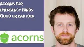 Acorns for emergency funds Good or bad idea