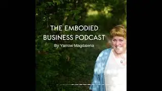 #27 My interview with Andr&eacute;a Ranae on coaching as activism on the Embodied Business Podcast