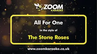 The Stone Roses - All For One - Karaoke Version from Zoom Karaoke