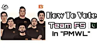 HOW TO VOTE FAVOURITE PLAYER OF TEAM FS IN PMWL || Pubg Is Still Banned in PAKISTAN
