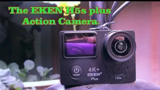 EKEN H5s plus 4k action camera with EIS . Part 1. Unboxing and outdoor video test.