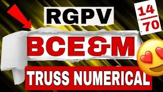 🎯 RGPV BCE&M Truss Numerical | Scored Only 14/70? Watch This! 2nd Semester Students 😍