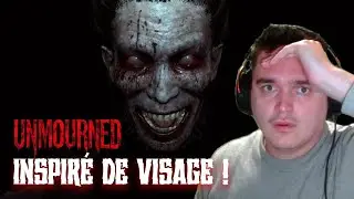 UN JEU QUI S'INSPIRE DE VISAGE ! (Unmourned)