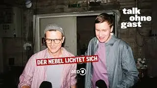 Der Nebel lichtet sich | Talk ohne Gast | Till Reiners, Moritz Neumeier