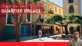 Présentation - Argelès sur mer - Quartier du village - Tristan Nousse immobilier
