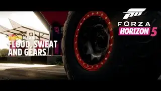 Forza Horizon 5 -  Flood Sweat and Gears Showcase