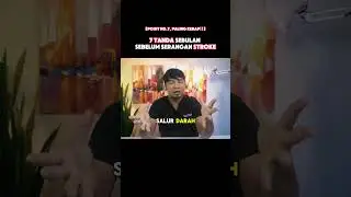 7 Tanda Sebulan Sebelum Serangan Stroke Berlaku #medicalinfo #rawatstroke #tandastrokr