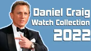 Daniel Craig Watches | What James Bond Wears in Real Life! (2022)