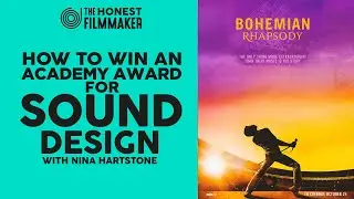 How to win an Oscar for Sound Design with Nina Hartstone