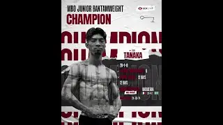 👑 Champion Of The Day - 🥊 Kosei Tanaka 🇯🇵 (20-1-0) - 🏆 WBO World Junior Bantamweight