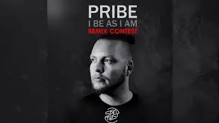 Pribe - I Be As I Am (Ebrax, Glutex & Schameleon Remix)