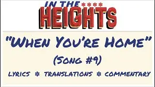 “When You're Home” - Lyrics, Translations, & Dumb Commentary