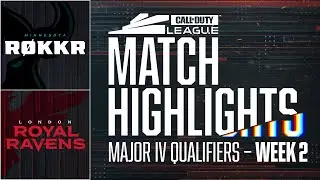 @ROKKRMN  vs @royalravens | Major IV Qualifiers Highlights  | Week 2 Day 1