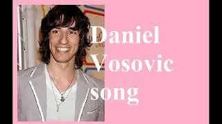 Daniel Vosovic song