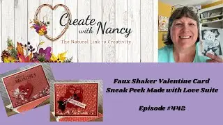 Faux Shaker Valentine Card | Sneak Peek Made With Love Suite - Episode 442