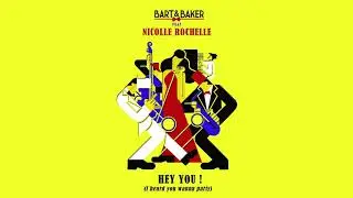 Bart&Baker feat. Nicolle Rochelle - Hey You (Wolfgang Lohr Remix)