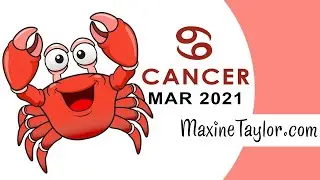 Cancer March 2021 Astrology Horoscope Forecast
