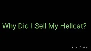 Why Did I Sell My Hellcat? Now What?