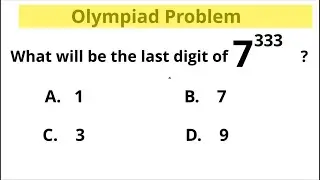 Olympiad Mathematics Question | Learn how to solve Cyclicity of unit digit |