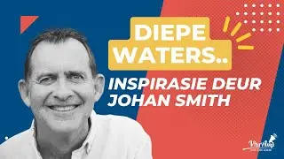 VitaAmp Inspirasie | Diepe waters...