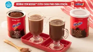 4 Bebidas com Nescau - Hoje Eu Fa&ccedil;o - Receitas Nestl&eacute;
